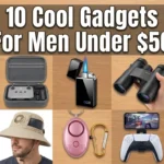 10 Cool Gadgets For Men Under $50